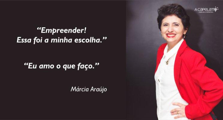 Escolhas, visões e anseios de um empresário, por Márcia Araújo